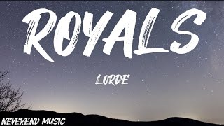 Lorde  Royals Lyrics [upl. by Melisandra559]