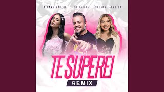 Te Superei Remix [upl. by Kliman]