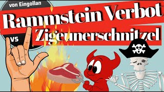 Rammstein Verbot von Eingollan vs Zigeunerschnitzel  Meinungspirat [upl. by Naesar]