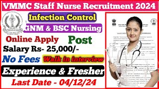 🔥VMMC Staff Nurse Recruitment 2024 💥Infection Control Nurse Vacancy 💥Staff Nurse Vacancy [upl. by Bashuk823]