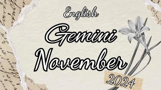 GEMINI ♊️ NOVEMBER 2024 ENGLISH tarot reading gemini horoscope [upl. by Cioffred]