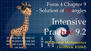 Form 4 Add Maths KSSM Chapter 9  Intensive Practice 92  Solution of Triangles [upl. by Southard]