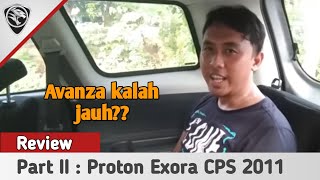 Review Proton Exora  Mobil Malaysia yang cukup nyaman [upl. by Zannini420]