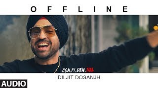 Offline Full Audio Song  CONFIDENTIAL  Diljit Dosanjh  Latest Song 2018 [upl. by Wheelwright]