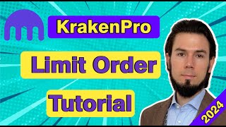 KRAKEN PRO LIMIT ORDER Tutorial Explained For Beginners 2024🟢 [upl. by Bourke853]