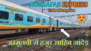 Jammu Tawi To Hazur Sahib Nanded Humsafar Express  Humsafar [upl. by Ennyroc]