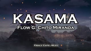 Kasama  Flow G Chito Miranda Lyric Video [upl. by Nilek]