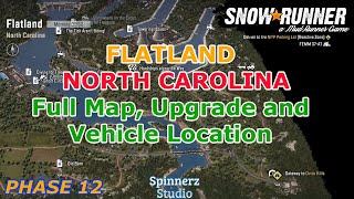 SnowRunner  Flatland North Carolina Full Map Upgrade and Vehicle Location  Phase 12 [upl. by Delos]