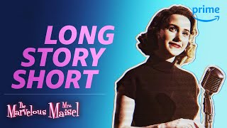 The Marvelous Mrs Maisel Episode 1 Recap  Prime Video [upl. by Eimat]