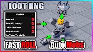 ROBLOX  🗝️Lootify Script  Fast Roll  Kill Mobs amp More [upl. by Docila]