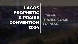 Lagos Prophetic amp Praise Convention [upl. by Shana]