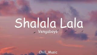 Vengaboys  Shalala lala Lyrics [upl. by Aivila]