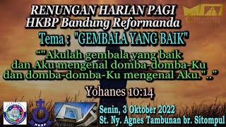 Renungan Pagi HKBP Bandung Reformanda 3 Oktober 2022 [upl. by Arerrac]