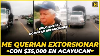 35000 Pesos querían quitarle Tránsitos a Transportista [upl. by Ahsimed]