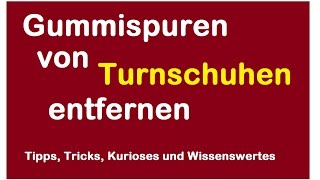 Gummispuren von Schuhen auf Fliesen entfernen  Turnschuhe  Sportschuhe Gummi Streifen [upl. by Rosecan]