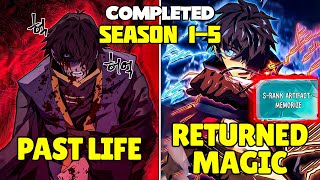 S15 He Went Back In Time With His Special Magic To Get Revenge On Final Boss  Manhwa Recap [upl. by Templeton]