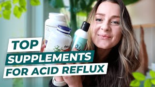 Top 3 Supplements For Acid RefluxHeartburnGERD Relief [upl. by Atir]