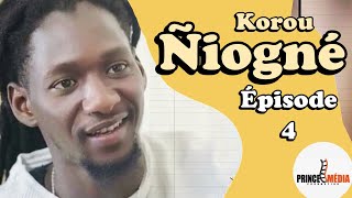 Korou Ñiogné Épisode04 [upl. by Laddie]