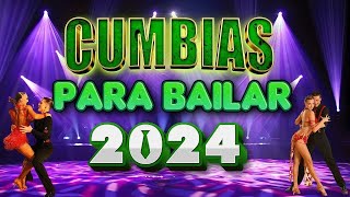 CUMBIAS MIX PARA BAILAR 2024  LOS ÁNGELES AZULES CAÑAVERAL SONORA DINAMITA YAGUARU TEPOZ Y MÁS [upl. by Rotman]