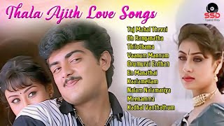 Thala Ajith Love Songs  Thala Super Hit Songs  Ajithkumar Melodies Songs [upl. by Nord]