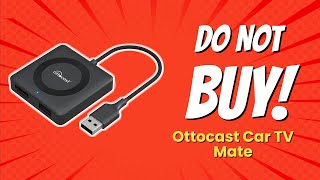 DONT BUY Ottocast Car TV Mate BEFORE WATCHING THIS VIDEO 🚫 9 Reasons [upl. by Celesta118]