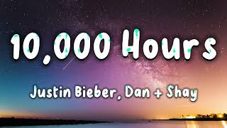 Justin Bieber Dan amp Shay  10000 HoursLyrics [upl. by Saleem271]