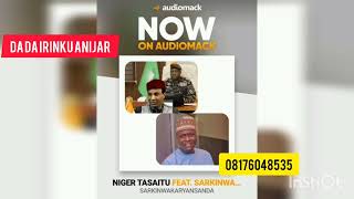 NIJAR TASAITUBY SARKINWAKARYANSANDA DAN CHAKARE KANO [upl. by Lacee]