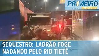 SP Suspeito foge nadando no rio Tietê após sequestro de caminhoneiro  Primeiro Impacto 261124 [upl. by Lewiss]