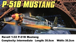 Revell 132 P51B Mustang Kit Review [upl. by Arem]