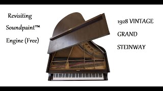 ReVisiting Soundpaint 1928 VINTAGE GRAND STEINWAY [upl. by Rednas]