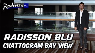 Radisson Blu Chattogram Bay View Hotel Superior Room [upl. by Ylevol]