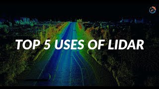 What are the Top 5 uses of Lidar Why is Lidar so important [upl. by Ettennil507]