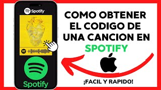 😱😉CÓMO OBTENER EL CÓDIGO DE UNA CANCIÓN EN SPOTIFY😊 [upl. by Kcirre770]