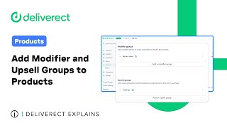 Products  Add Modifiers and Upsells to Products  Deliverect Explains [upl. by Alric]