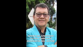 HIMNO DE APARTADÓ Roberto Rivera Letra y biografía [upl. by Liva]