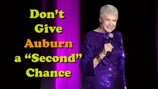 Jeanne Robertson  Dont Give Auburn a quotSecondquot Chance [upl. by Acinorej345]