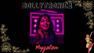 Bollytronica  Mygalom  Indian Bollywood Meets Big Room House amp Techno Trance India Special Song [upl. by Pepin]