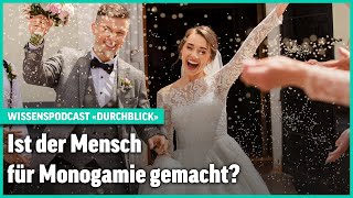 Ist der Mensch für Monogamie gemacht  Durchblick  Blick Podcast [upl. by Joyce]