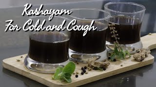 Kashayam  Kashayam for Cold Cough Throat pain and Fever Homemade Kashayam Recipe [upl. by Ashia]