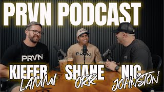 PRVN FITNESS PODCAST COMPETITION PREP  EP 10  SHANE ORR NIC JOHNSTON amp KIEFER LAMMI [upl. by Krause]