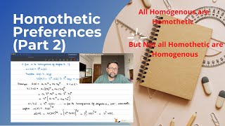 Homethetic Preferences Part 2All Homogenous are HomotheticNot all Homothetic are Homogenous15 [upl. by Trixy]