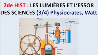 Les Lumières et lessor des sciences 17e18e 34  Physiocrates J Watt Encyclopédie [upl. by Riley]