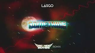 Lasgo  Something PaT MaT Brothers Remix 2022 [upl. by Jolanta]