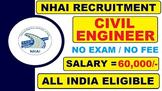 NHAI Recruitment for Civil Engineer 2022  Salary 60000  Freshers  Permanent  Latest Job Updates [upl. by Sagerman566]