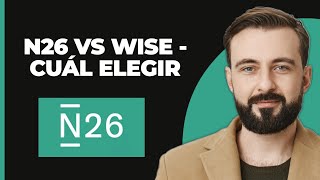 N26 vs Wise  ¿Cuál Debes Elegir [upl. by Eenafets468]