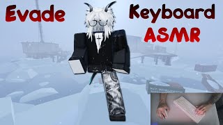 Evade Keyboard ASMR Handcam😴 [upl. by Shamma]