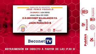 DIRECTO CD BECONET BUJALANCE FS  JAÉN PARAISO B  Sábado 5 mar 2022 [upl. by Davon]