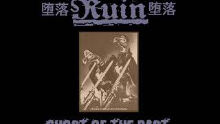 Ruin  Ghost Of The Past Full Album [upl. by Lane]