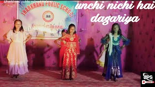 Unchi nichi hai dagariya annualfunction stageperformance dance Jharkhandpublicschoolholang [upl. by Tiler406]