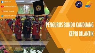 PENGURUS BUNDO KANDUANG KEPRI DILANTIK [upl. by Kopp261]